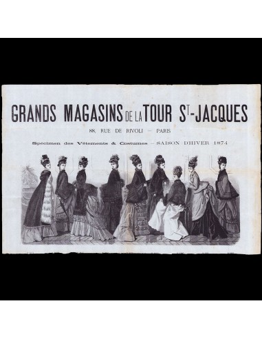 Grands Magasins de la Tour Saint-Jacques - Specimen des Vêtements et Costumes pour l'hiver 1874 Venez découvrir notre 